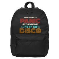 Retro I DonT Always Panic But When I Do ItS At The Disco 16 in Basic Backpack