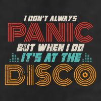 Retro I DonT Always Panic But When I Do ItS At The Disco Trucker Hat