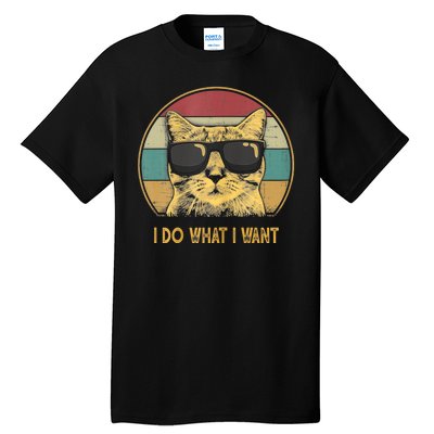 Retro I Do What I Want Cat Funny Cat Lover Tall T-Shirt