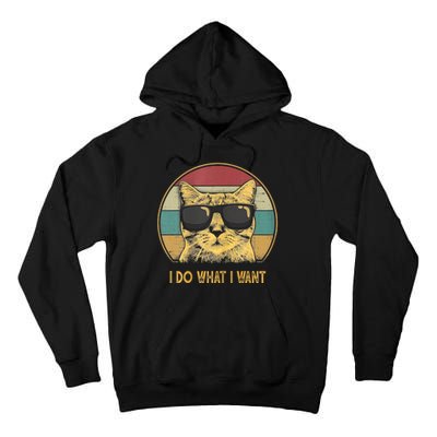 Retro I Do What I Want Cat Funny Cat Lover Tall Hoodie