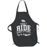 Ride Like A Girl Try To Keep Up Apron