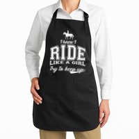 Ride Like A Girl Try To Keep Up Apron