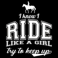 Ride Like A Girl Try To Keep Up Apron