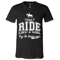 Ride Like A Girl Try To Keep Up V-Neck T-Shirt