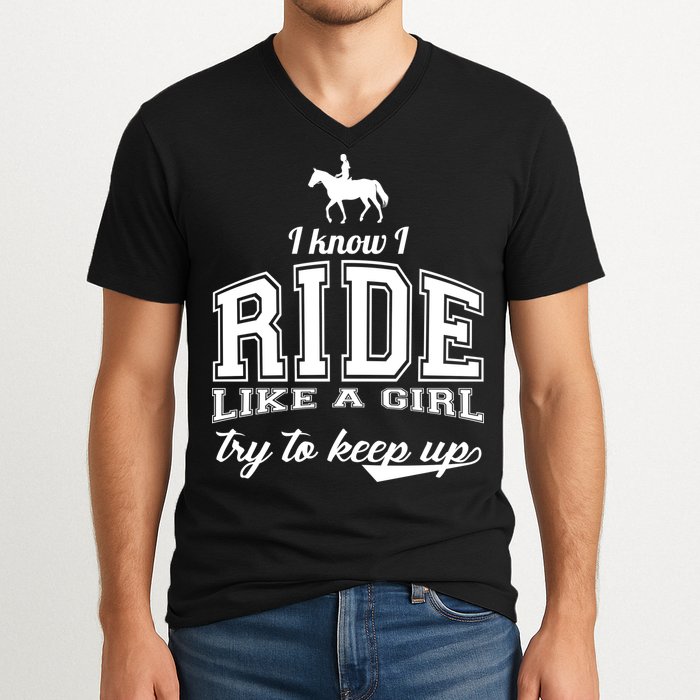 Ride Like A Girl Try To Keep Up V-Neck T-Shirt