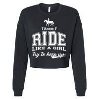 Ride Like A Girl Try To Keep Up Cropped Pullover Crew
