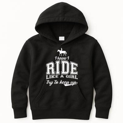 Ride Like A Girl Try To Keep Up Kids Hoodie