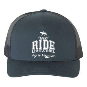 Ride Like A Girl Try To Keep Up Yupoong Adult 5-Panel Trucker Hat