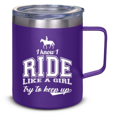 Ride Like A Girl Try To Keep Up 12oz Stainless Steel Coffee Mug