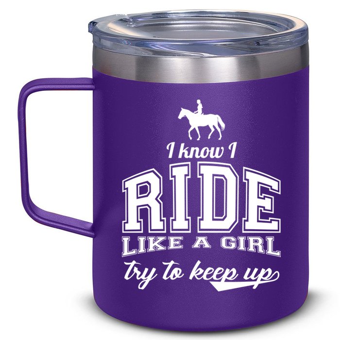 Ride Like A Girl Try To Keep Up 12oz Stainless Steel Coffee Mug