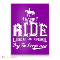 Ride Like A Girl Try To Keep Up Poster