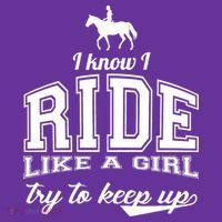 Ride Like A Girl Try To Keep Up Premium T-Shirt