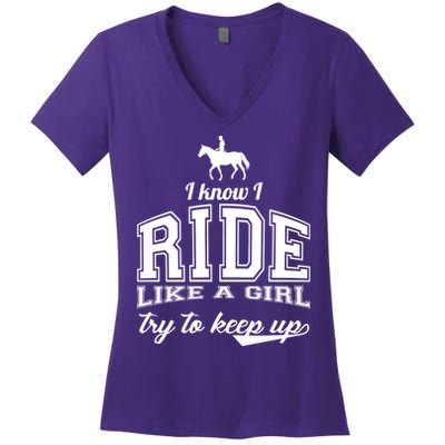 Ride Like A Girl Try To Keep Up Women's V-Neck T-Shirt