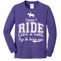 Ride Like A Girl Try To Keep Up Kids Long Sleeve Shirt