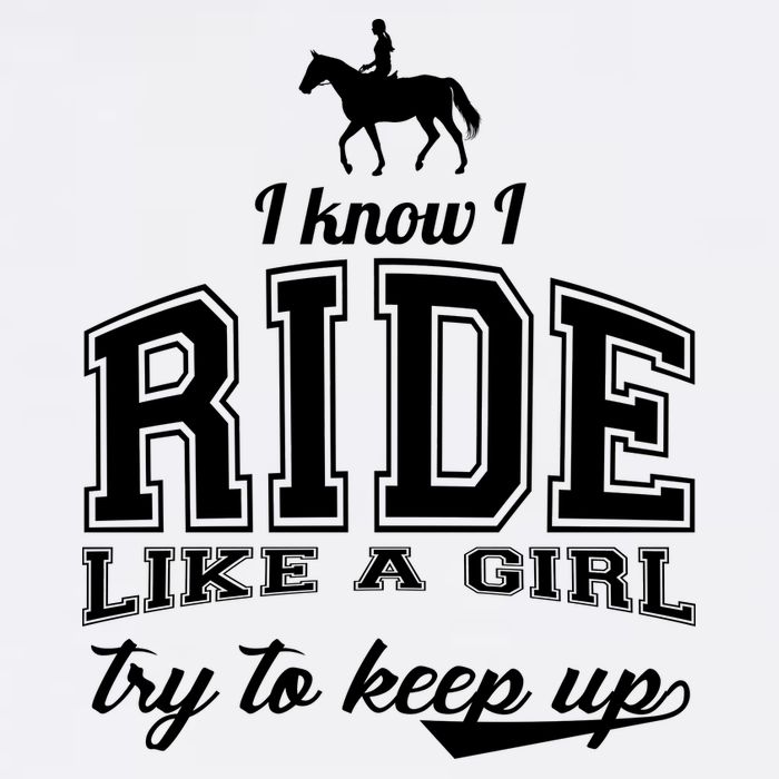 Ride Like A Girl Try To Keep Up Garment-Dyed Sweatshirt