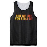 Ride Me Like You Stole Me Mesh Reversible Basketball Jersey Tank