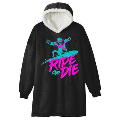 Ride Or Die Snow Boarding Hooded Wearable Blanket
