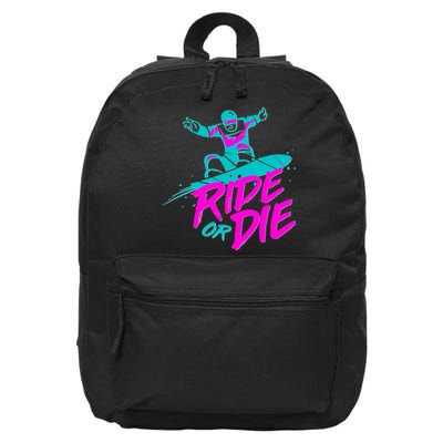 Ride Or Die Snow Boarding 16 in Basic Backpack