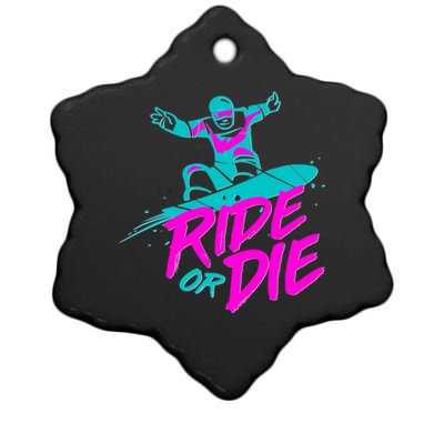 Ride Or Die Snow Boarding Ceramic Star Ornament