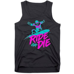 Ride Or Die Snow Boarding Tank Top