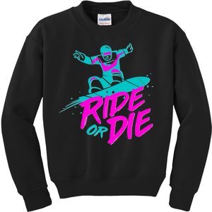 Ride Or Die Snow Boarding Kids Sweatshirt