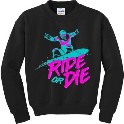 Ride Or Die Snow Boarding Kids Sweatshirt