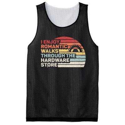 Retro I Enjoy Romantic Walks Through The Hardware Store Mesh Reversible Basketball Jersey Tank