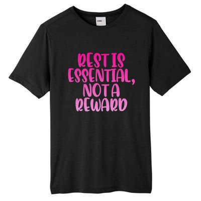 Rest Is Essential Not A Reward Tall Fusion ChromaSoft Performance T-Shirt