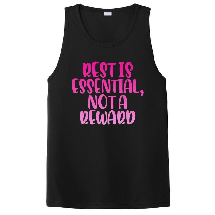 Rest Is Essential Not A Reward PosiCharge Competitor Tank