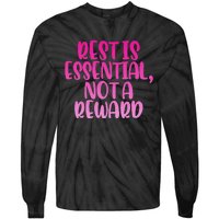 Rest Is Essential Not A Reward Tie-Dye Long Sleeve Shirt