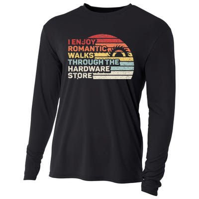 Retro I Enjoy Romantic Walks Through The Hardware Store Cooling Performance Long Sleeve Crew