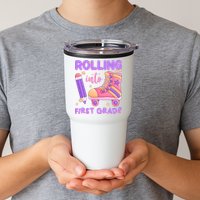 Rolling Into First Grade Cute Tumbler