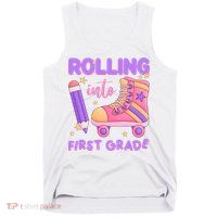 Rolling Into First Grade Cute Tank Top