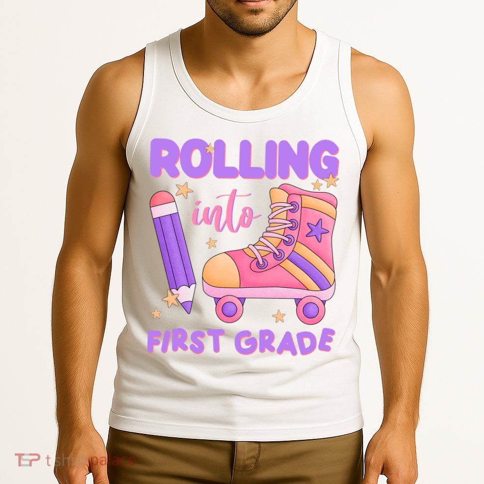 Rolling Into First Grade Cute Tank Top