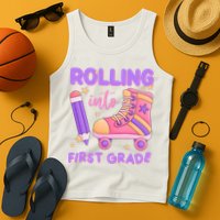 Rolling Into First Grade Cute Tank Top