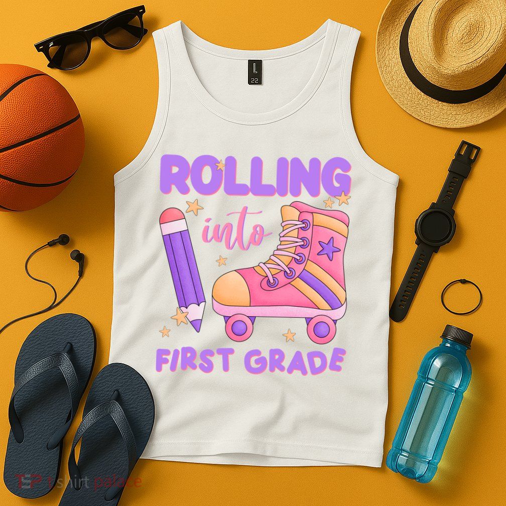 Rolling Into First Grade Cute Tank Top