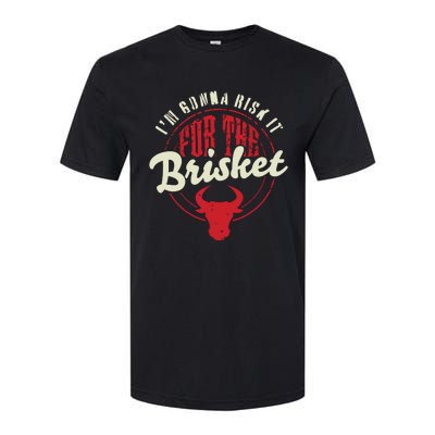 RISK IT FOR THE BRISKET Funny Meat Smoker Barbecue Chef BBQ Softstyle CVC T-Shirt