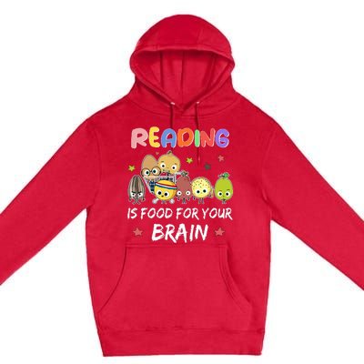 Reading Is Food For Your Brain Childrens Books Premium Pullover Hoodie