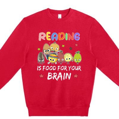 Reading Is Food For Your Brain Childrens Books Premium Crewneck Sweatshirt