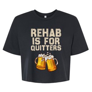 Rehab Is For Quitters Funny Alcohol Rehabilitation Beer Bella+Canvas Jersey Crop Tee