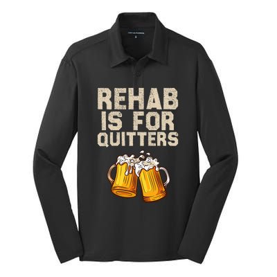 Rehab Is For Quitters Funny Alcohol Rehabilitation Beer Silk Touch Performance Long Sleeve Polo