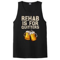 Rehab Is For Quitters Funny Alcohol Rehabilitation Beer PosiCharge Competitor Tank