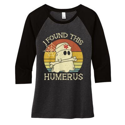 Retro I Found This Humerus Halloween Ghost Nurse Humorous Women's Tri-Blend 3/4-Sleeve Raglan Shirt