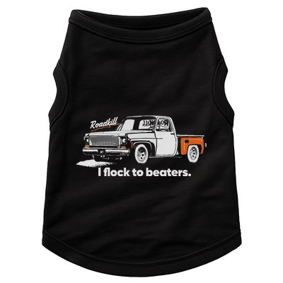 Roadkill I Flock To Beaters Doggie Tank
