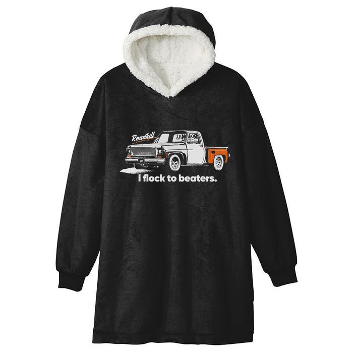 Roadkill I Flock To Beaters Hooded Wearable Blanket