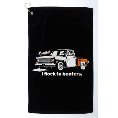 Roadkill I Flock To Beaters Golf Towel