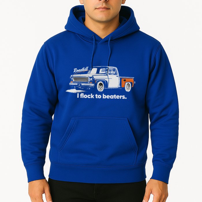 Roadkill I Flock To Beaters Hoodie