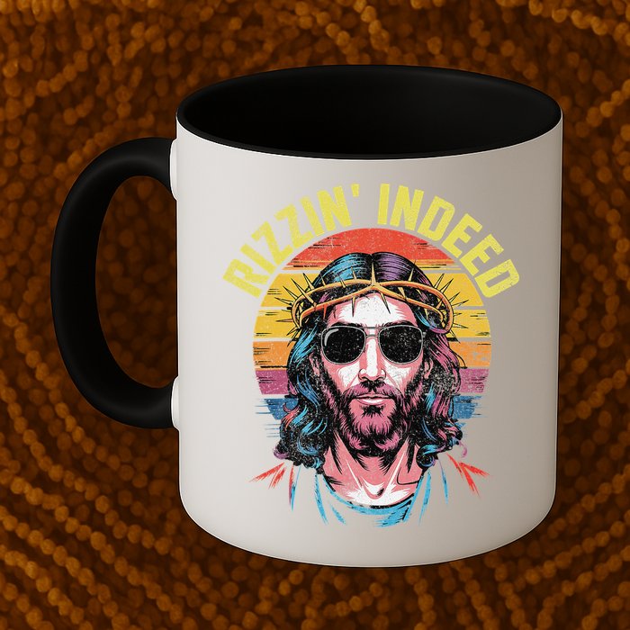 Rizzin Indeed Funny Jesus He Is Rizzin Easter Christian Mug