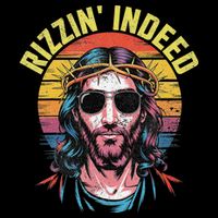 Rizzin Indeed Funny Jesus He Is Rizzin Easter Christian Poster