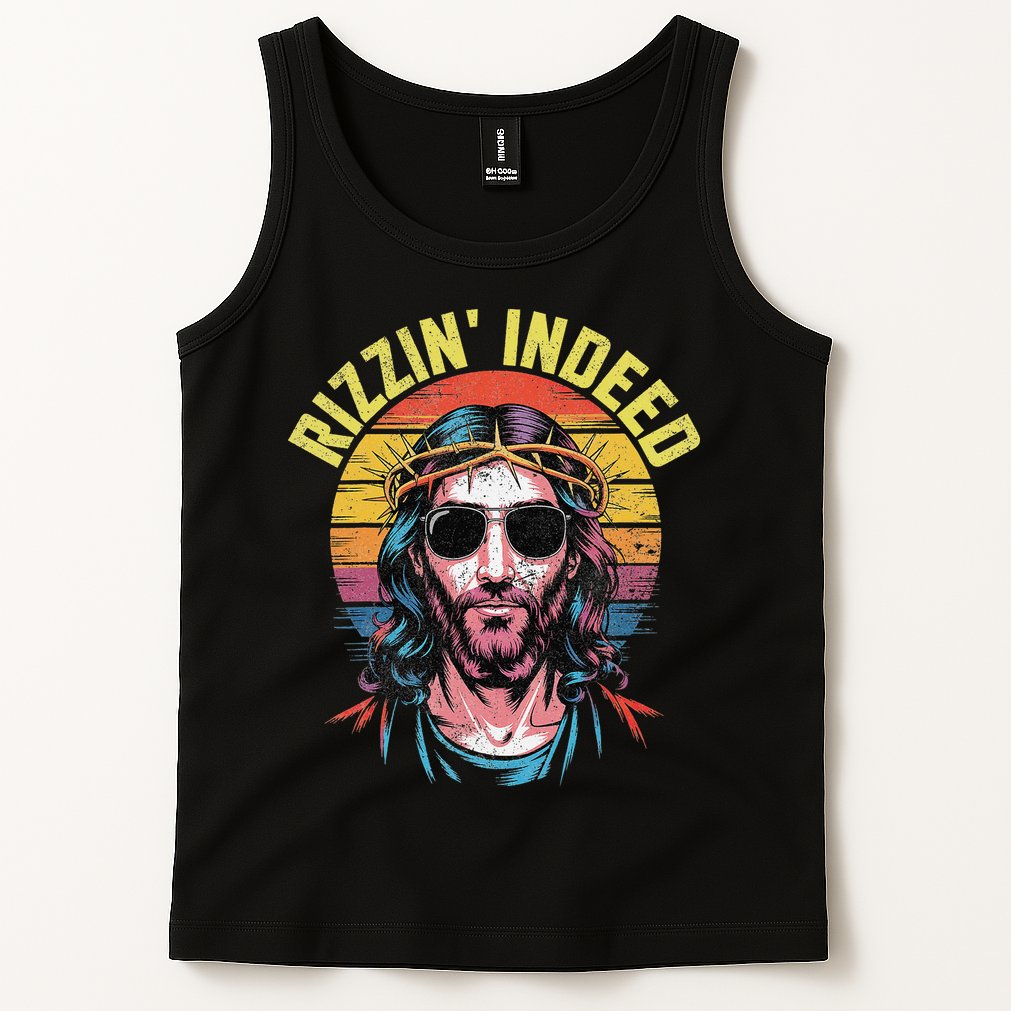 Rizzin Indeed Funny Jesus He Is Rizzin Easter Christian Tank Top